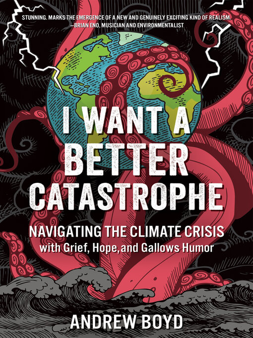 Title details for I Want a Better Catastrophe by Andrew Boyd - Available